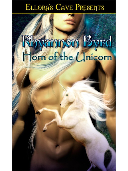 Title details for Horn of the Unicorn by Rhyannon Byrd - Available